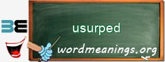 WordMeaning blackboard for usurped